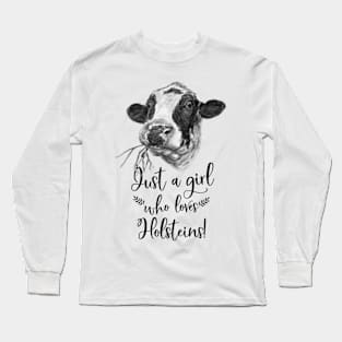 Just A Girl Who Loves Holstein Cows Long Sleeve T-Shirt